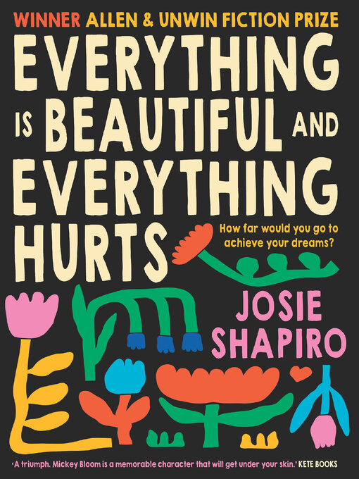 Title details for Everything is Beautiful and Everything Hurts by Josie Shapiro - Wait list